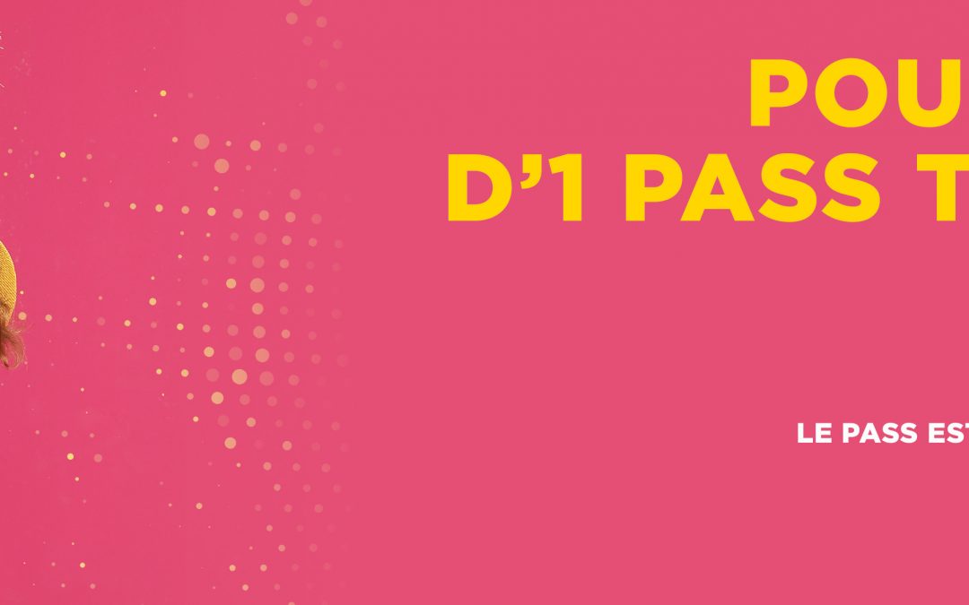 POUR L’ACHAT D’1 PASS TRIMESTRE